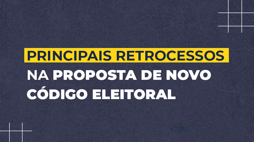 Reforma Eleitoral: CONAMP publica folheto com 18 principais retrocessos existentes no PLC 112/21